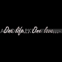 Наклейка "One life...one love..." белый 6*30см
